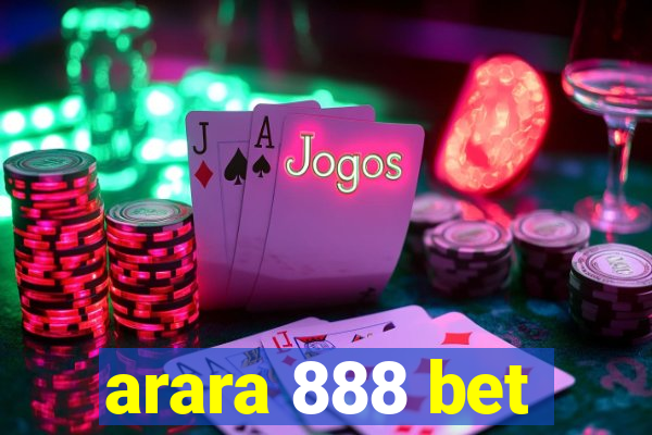 arara 888 bet